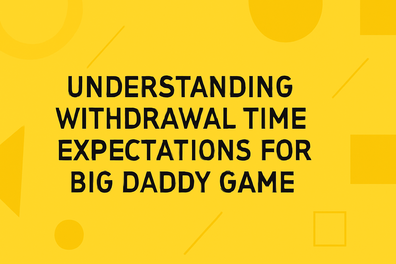 An informational scene about Big Daddy Game updates featuring the text clearly.