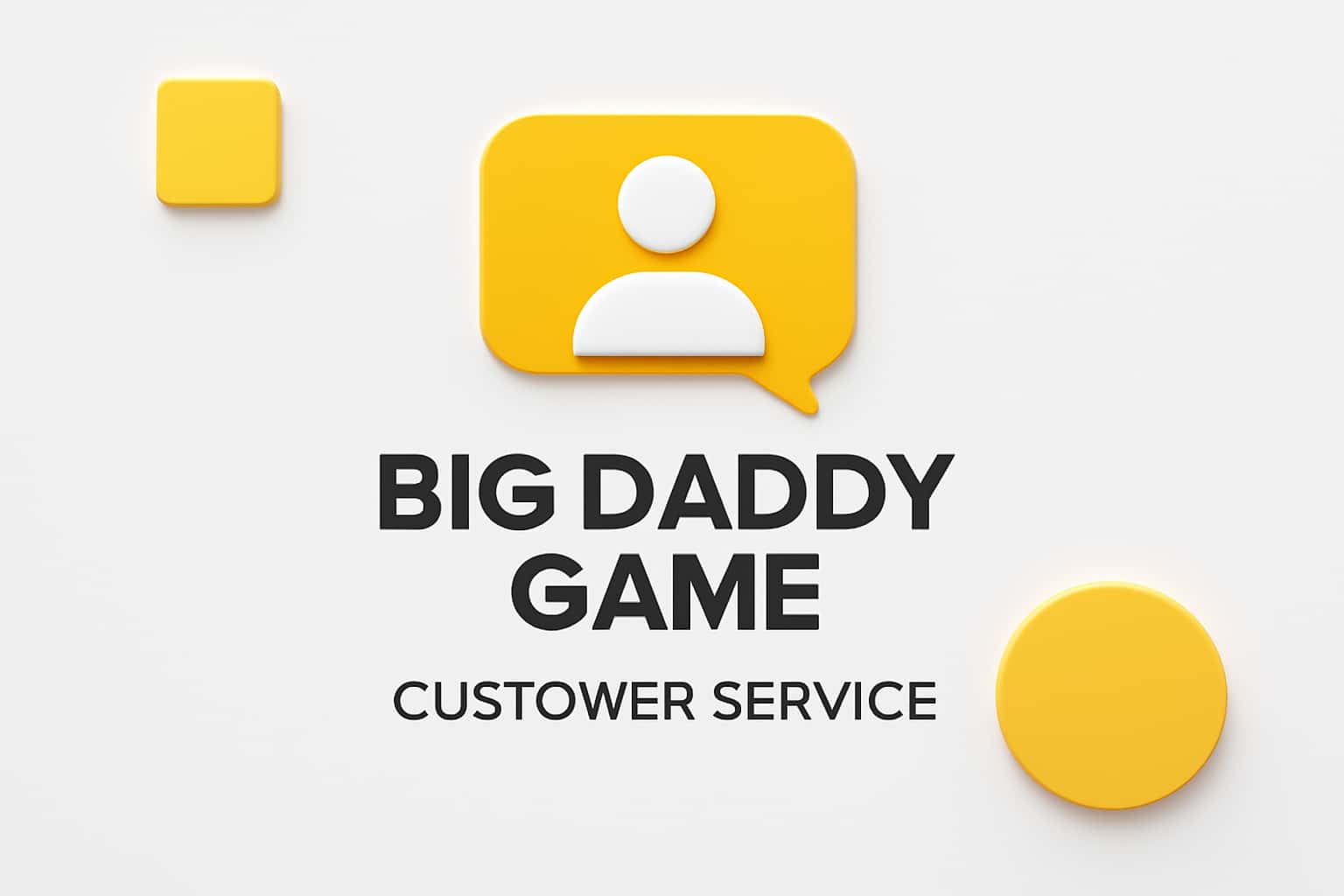 Big Daddy Game Customer Service Interface